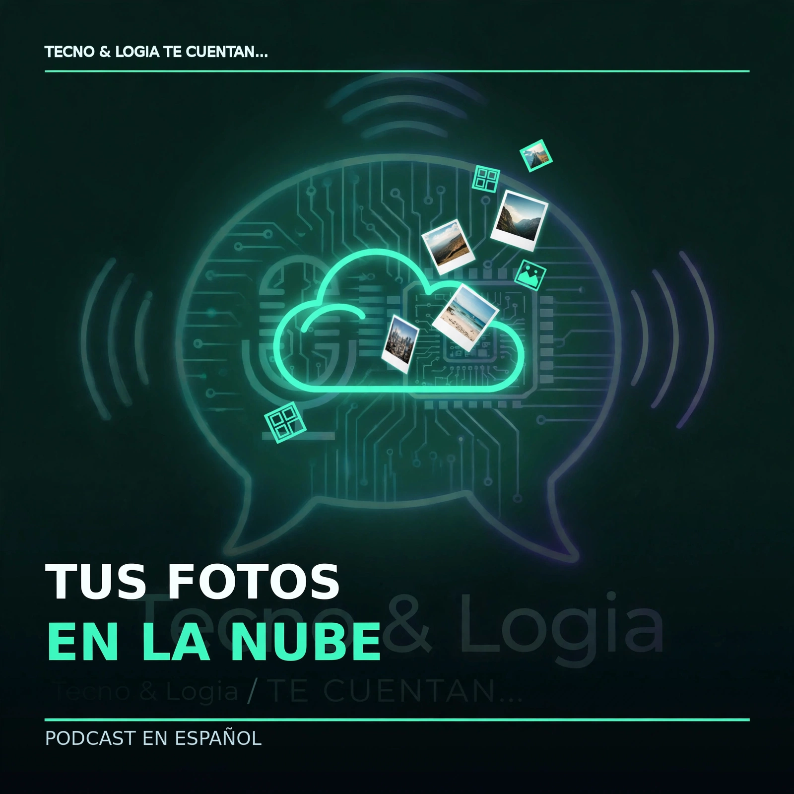 Portada del episodio Tus fotos en la nube